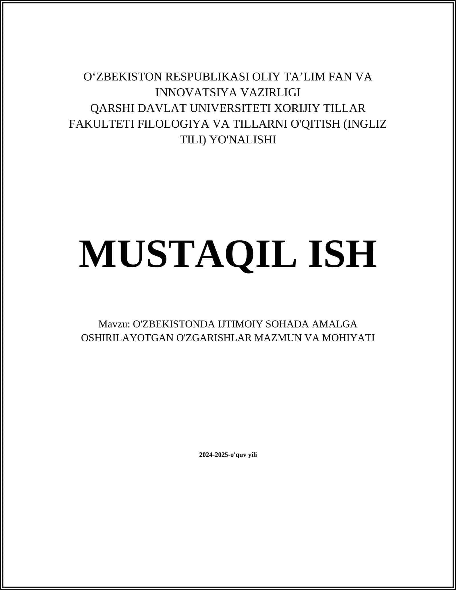 O'ZBEKISTONDA IJTIMOIY SOHADA AMALGA OSHIRILAYOTGAN O'ZGARISHLAR MAZMUN VA MOHIYATI