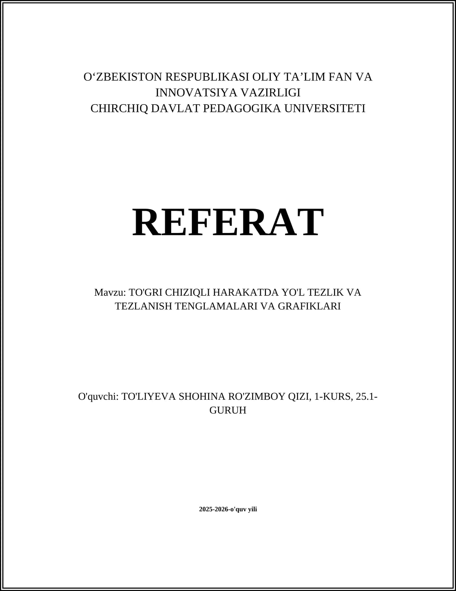 TO'GRI CHIZIQLI HARAKATDA YO'L TEZLIK VA TEZLANISH TENGLAMALARI VA GRAFIKLARI