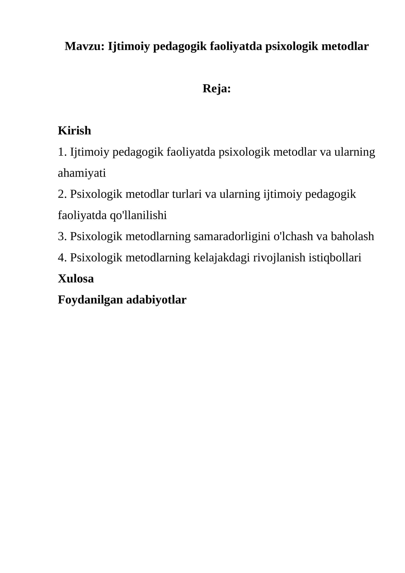Ijtimoiy pedagogik faoliyatda psixologik metodlar
