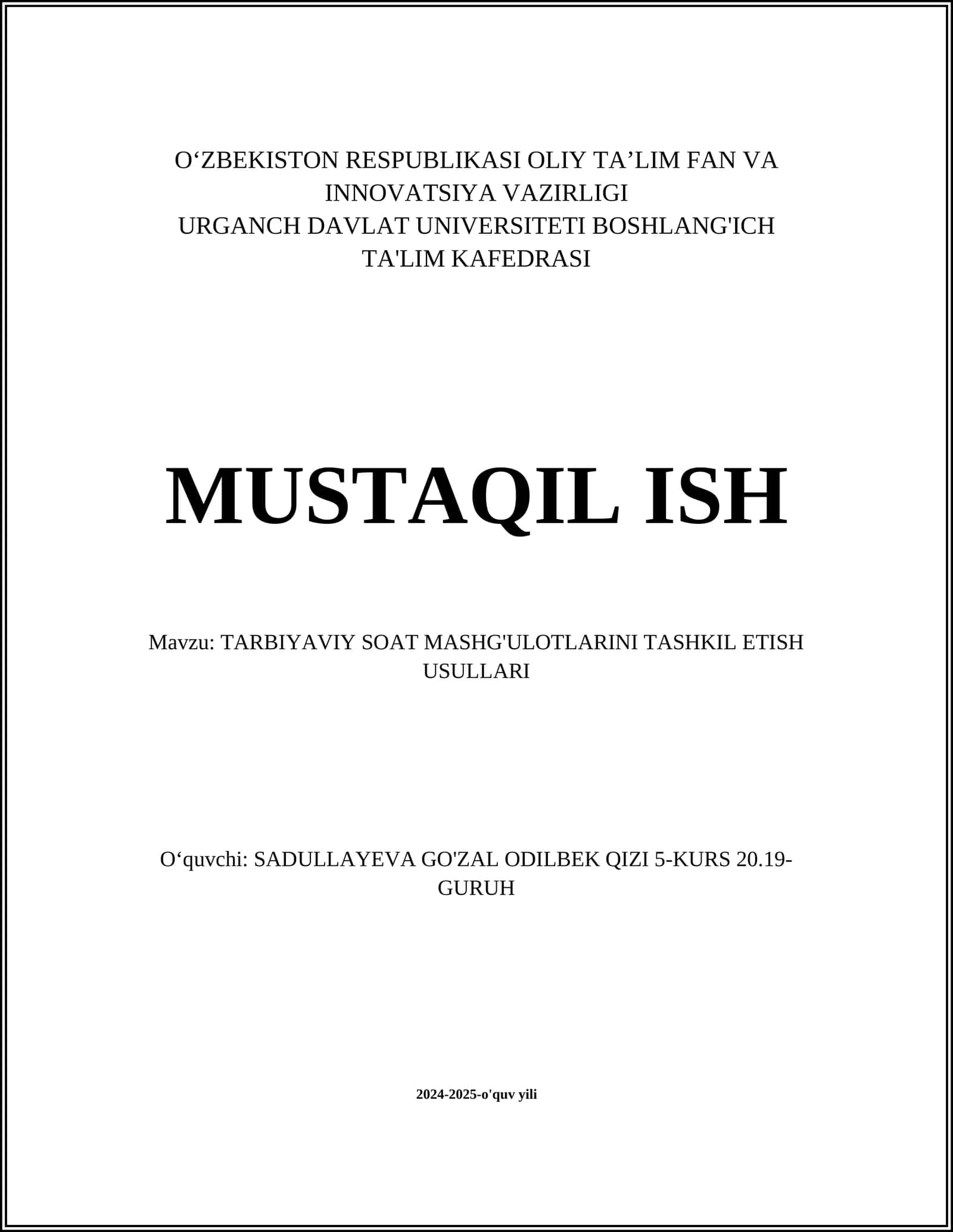 TARBIYAVIY SOAT MASHG'ULOTLARINI TASHKIL ETISH USULLARI