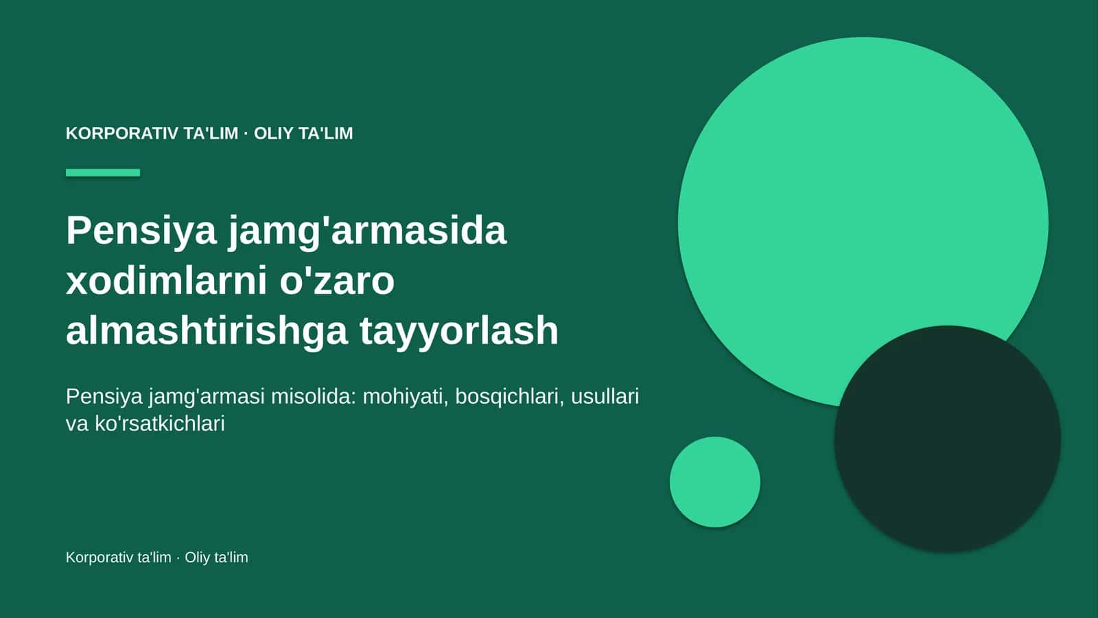 pensiya jamg'armasida xodimlarni o'zaro almashtirishga tayyorlash 7748