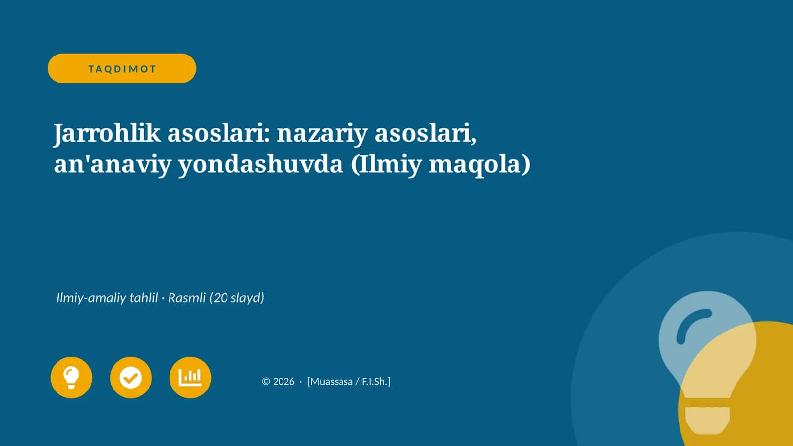 Jarrohlik asoslari: nazariy asoslari, an'anaviy yondashuvda (Ilmiy maqola)