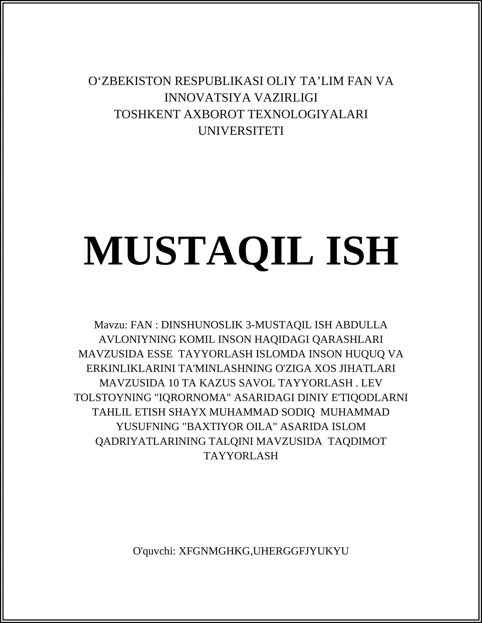 FAN: DINSHUNOSLIK 3-MUSTAQIL ISH ABDULLA AVLONIYNING KOMIL INSON HAQIDAGI QARASHLARI MAVZUSIDA ESSE TAYYORLASH