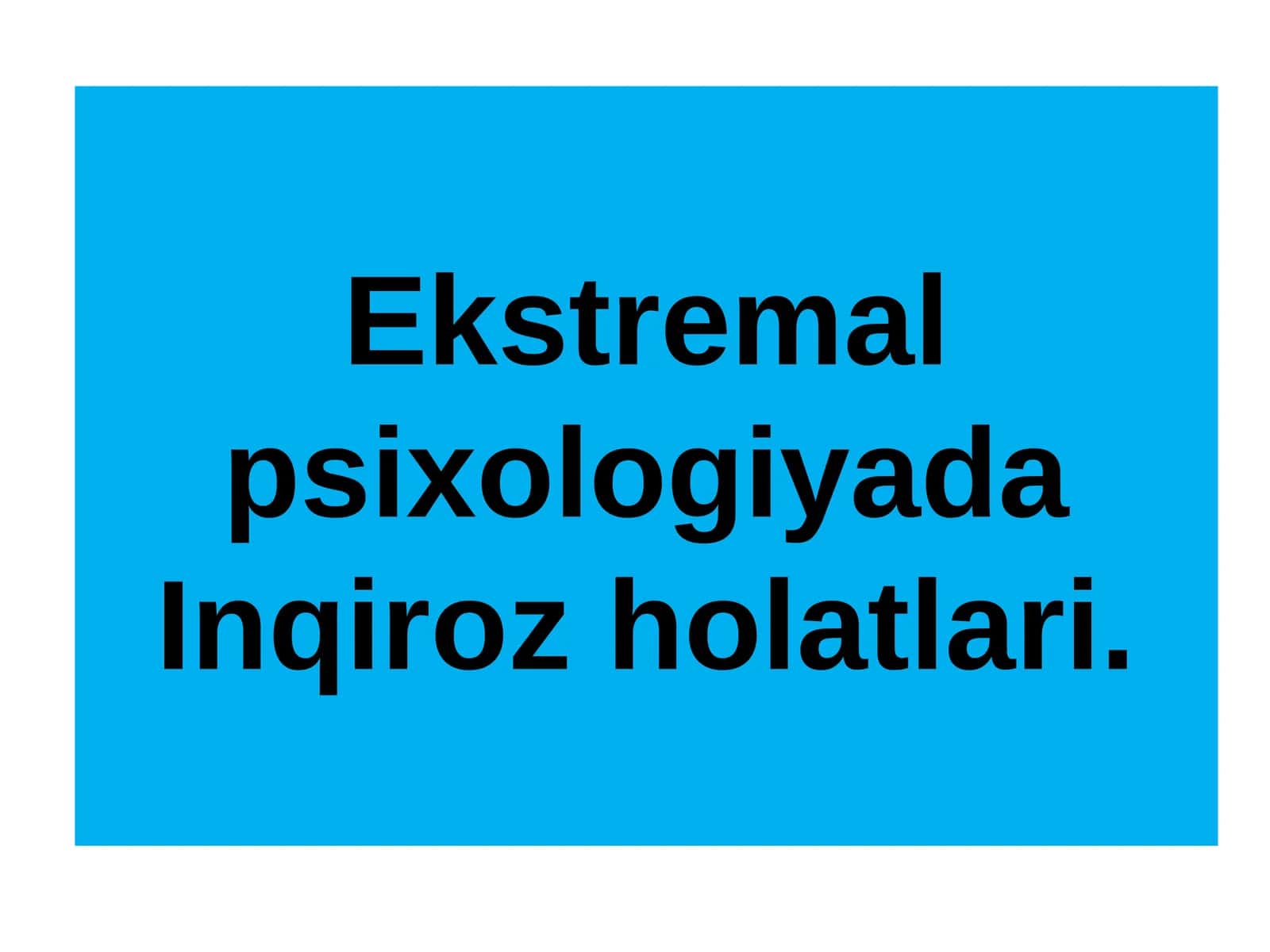 Ekstremal psixologiyada Inqiroz holatlari