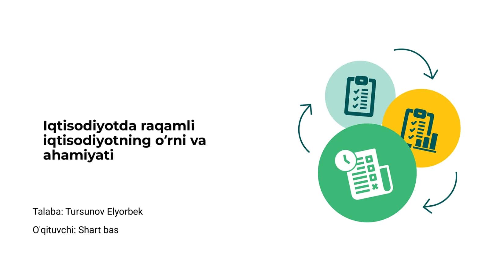 Iqtisodiyotda raqamli iqtisodiyotning oʻrni va ahamiyati