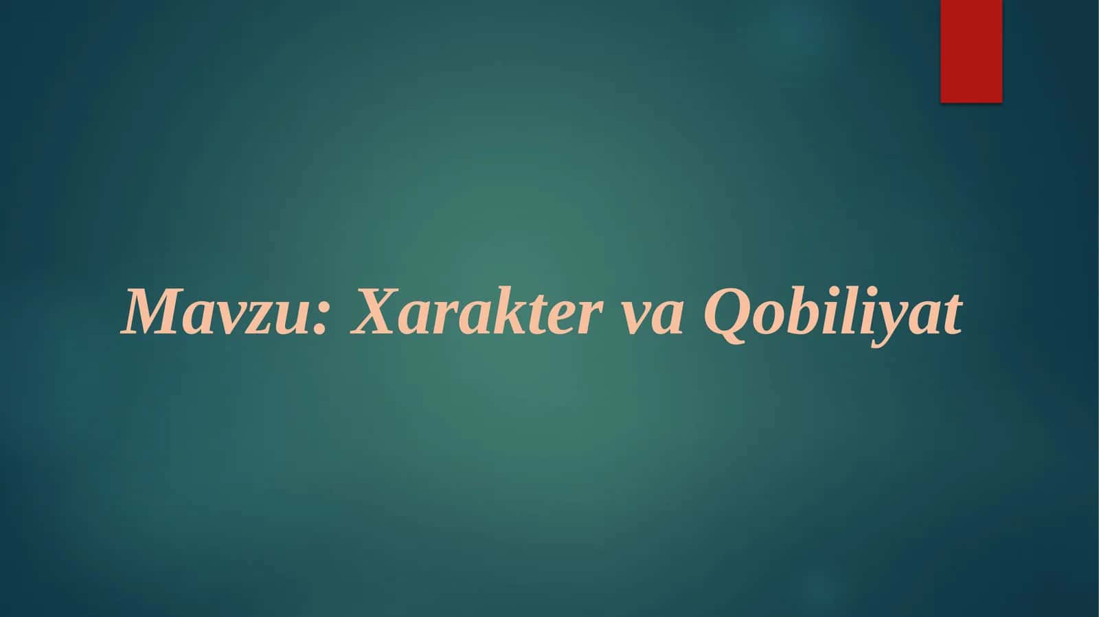 XaraktervaQobiliyat