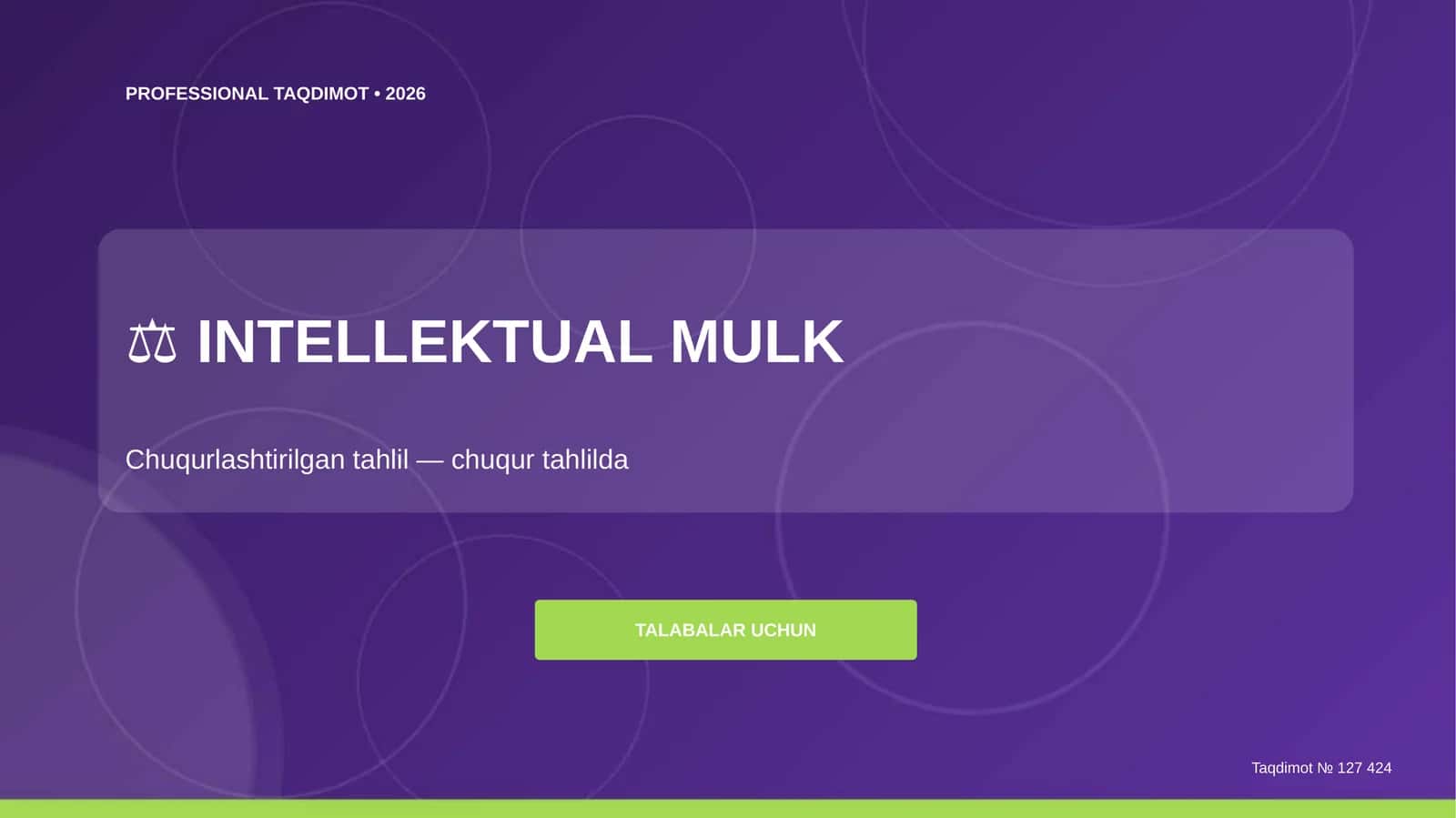 Intellektual mulk: chuqurlashtirilgan tahlil (chuqur tahlilda) [talabalar uchun]
