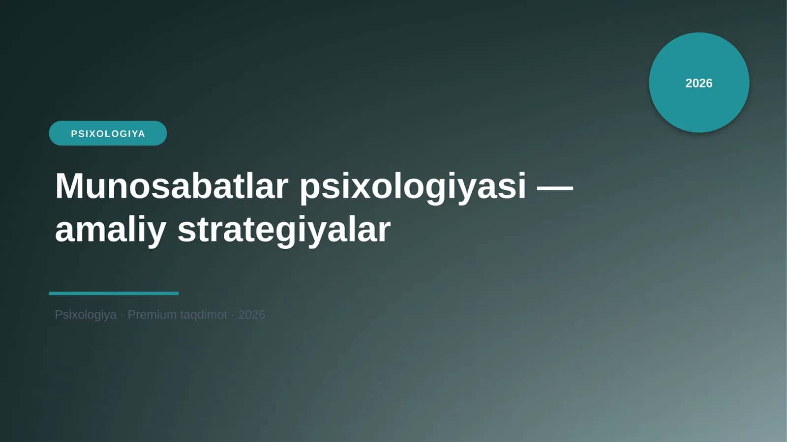 Munosabatlar psixologiyasi — amaliy strategiyalar