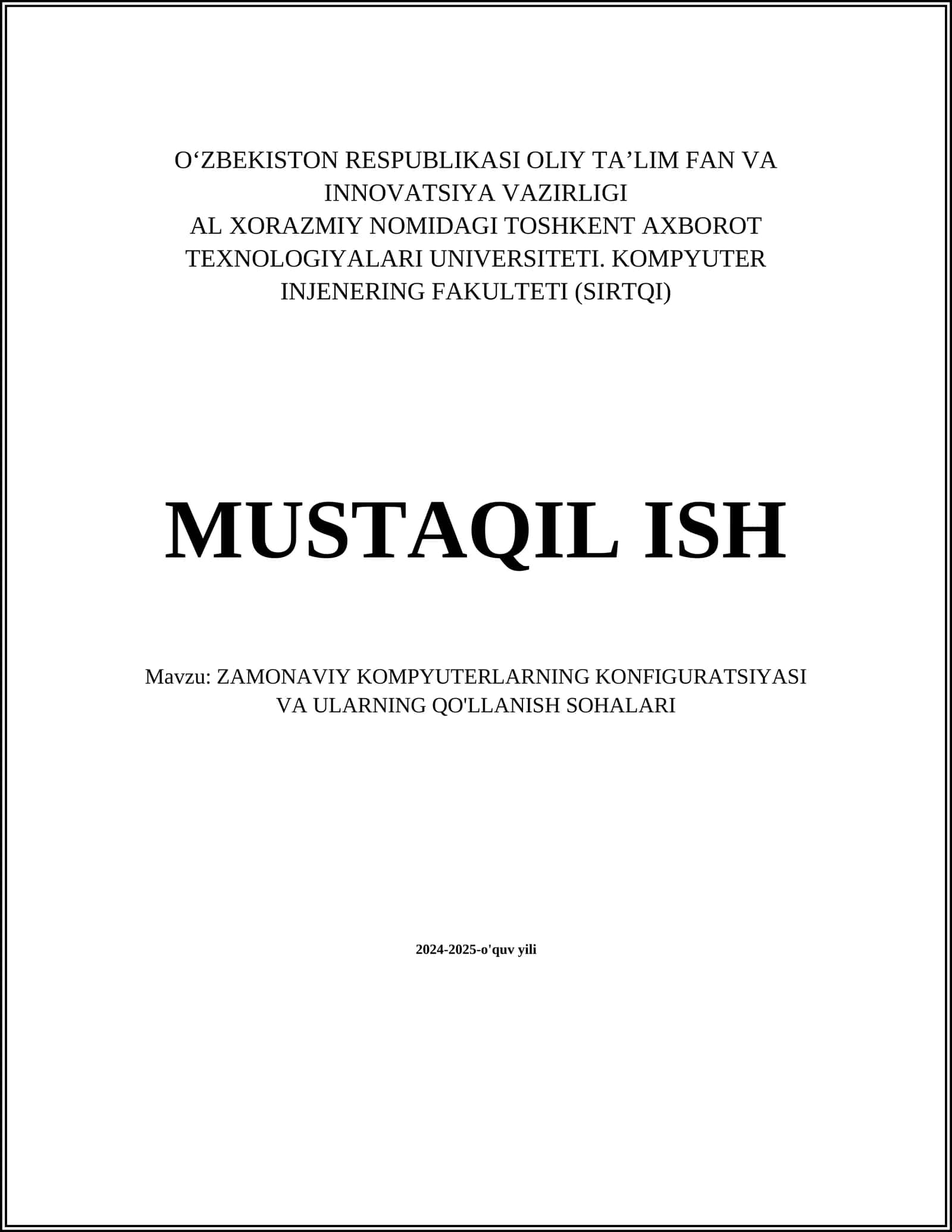 ZAMONAVIY KOMPYUTERLARNING KONFIGURATSIYASI VA ULARNING QO'LLANISH SOHALARI