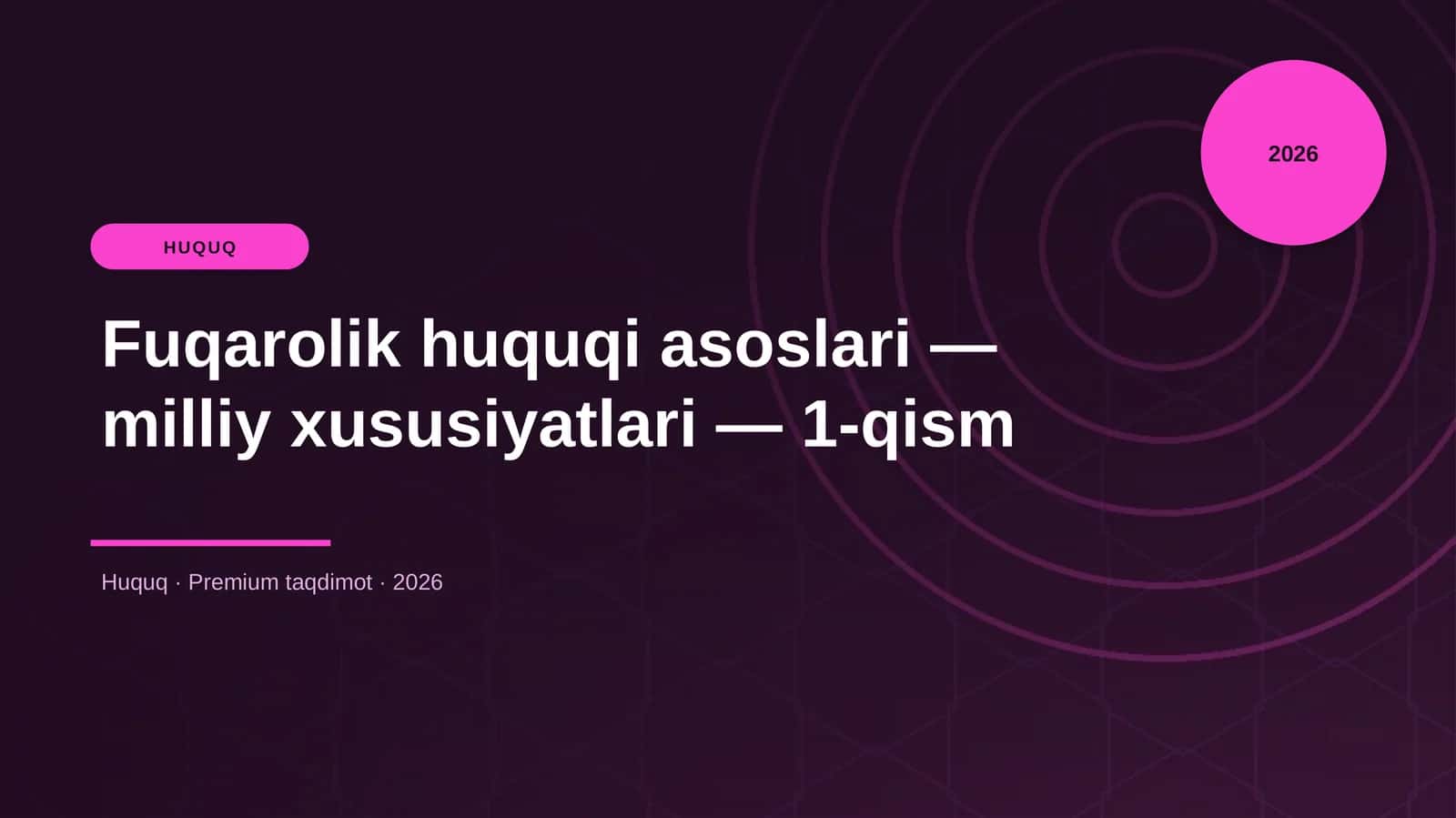Fuqarolik huquqi asoslari — milliy xususiyatlari — 1-qism