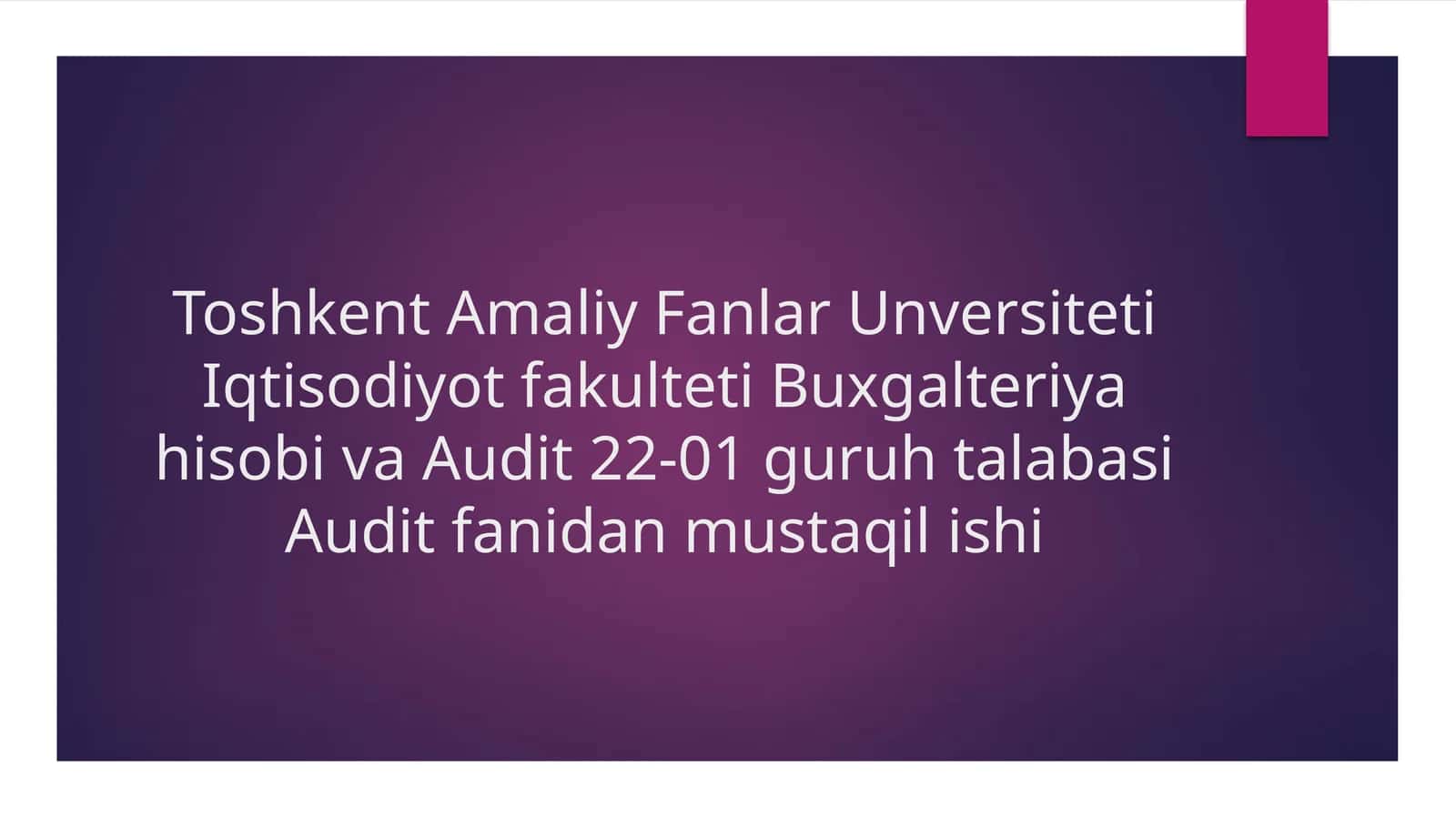 Auditorlik tashkilotining majburiyatlari