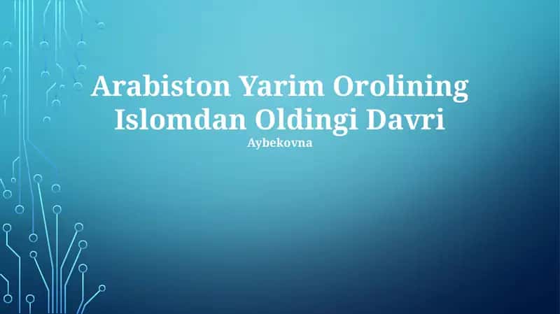 Arabiston Yarim Orolining Islomdan Oldingi Davri