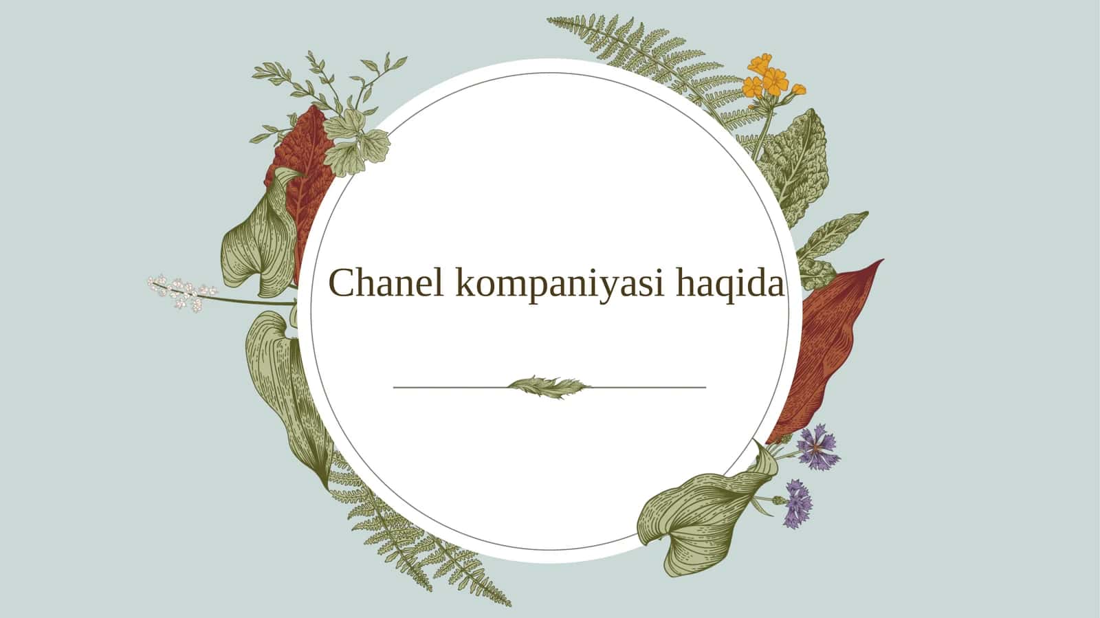 Chanel moda kompaniyasi haqida