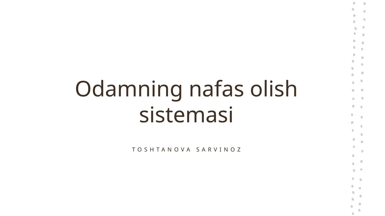 Odamning nafas olish sistemasi