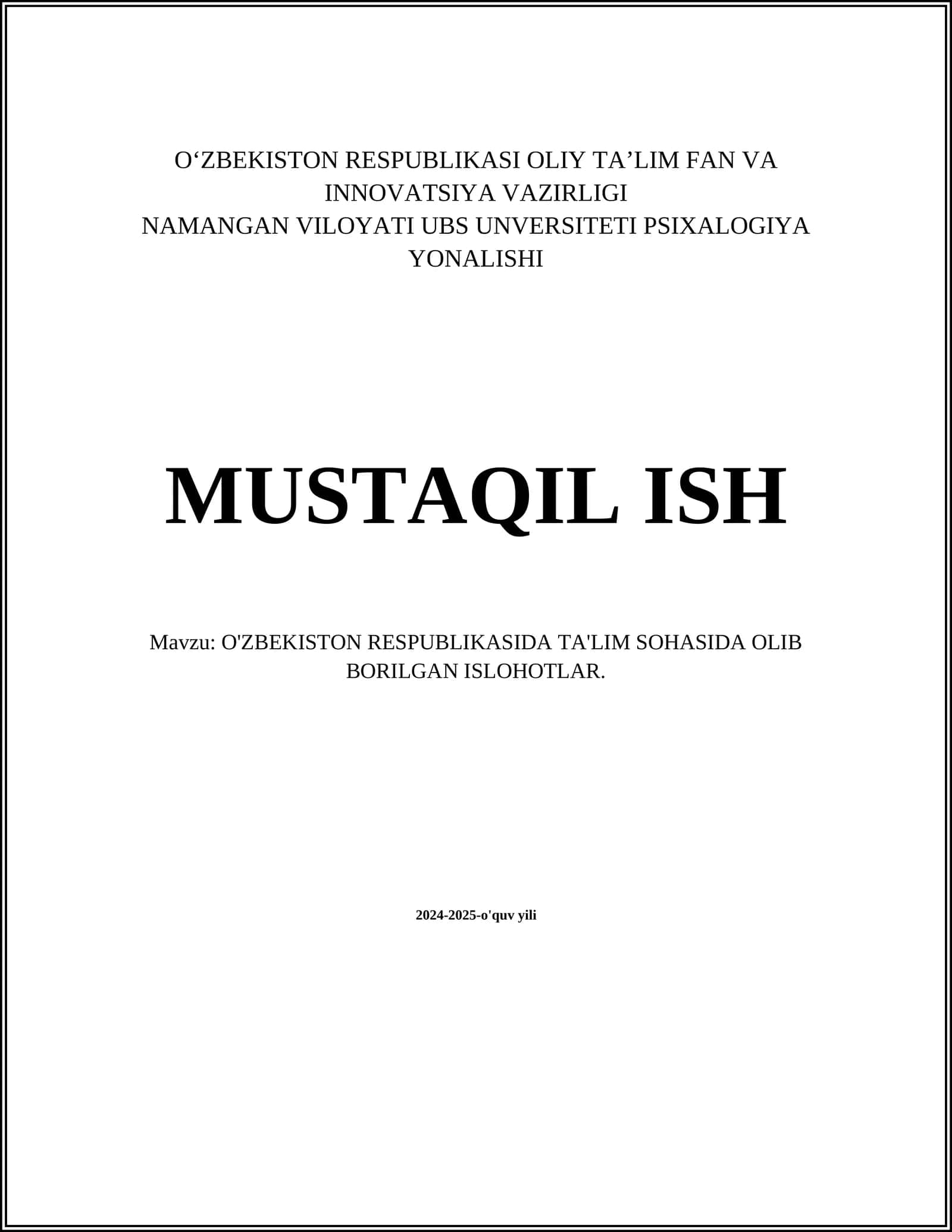 O'ZBEKISTON RESPUBLIKASIDA TA'LIM SOHASIDA OLIB BORILGAN ISLOHOTLAR