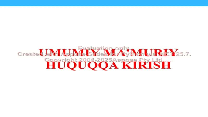 UMUMIY MA'MURIY HUQUQQA KIRISH
