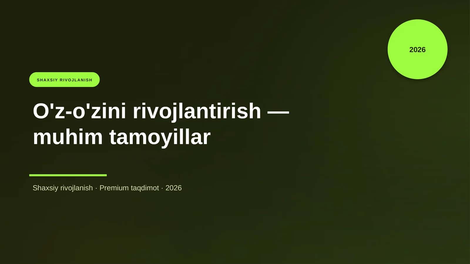 O'z-o'zini rivojlantirish — muhim tamoyillar