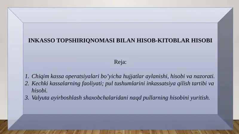 INKASSO TOPSHIRIQNOMASI BILAN HISOB-KITOBLAR HISOBI