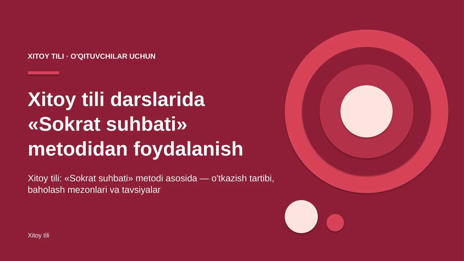 xitoy tili darslarida sokrat suhbati metodidan foydalanish 7869