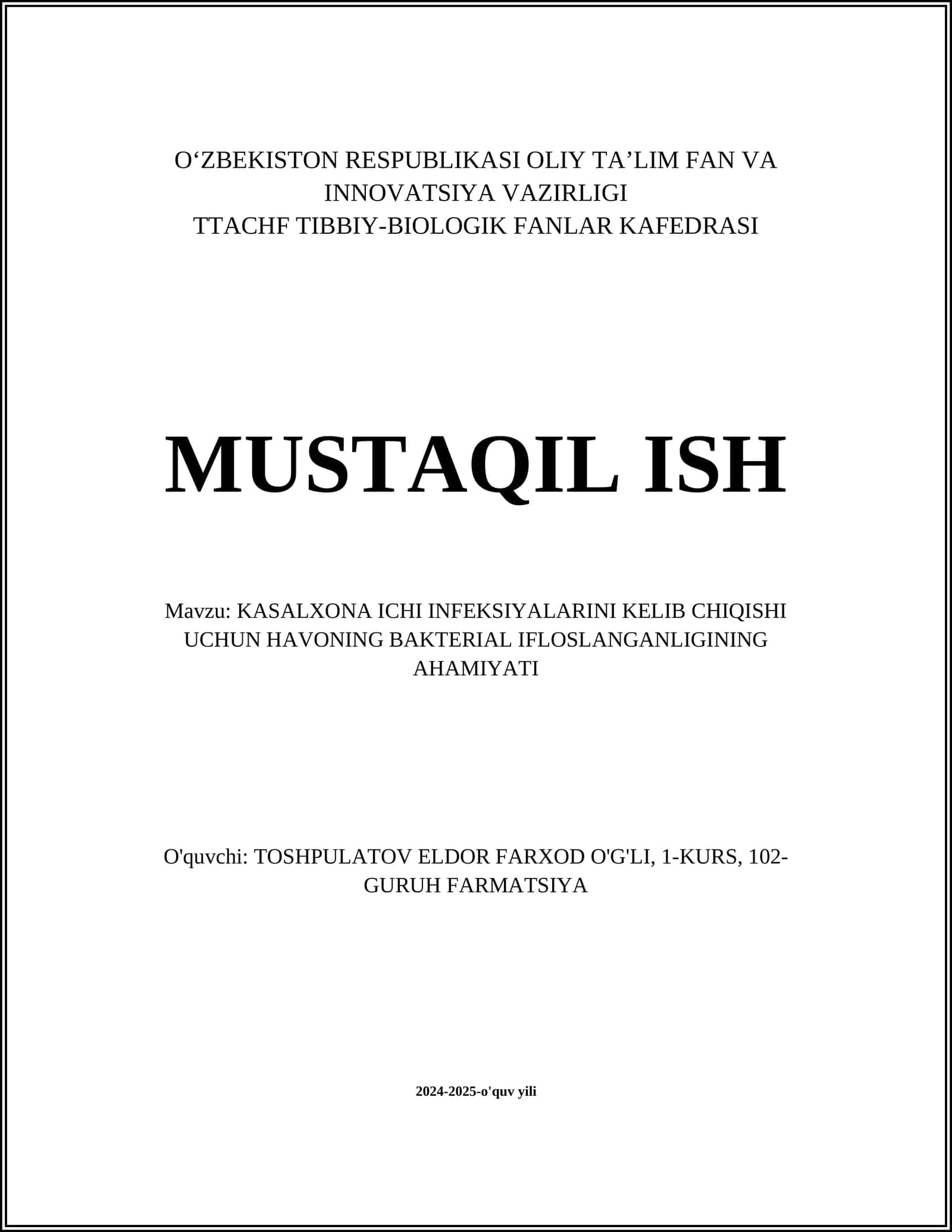 KASALXONA ICHI INFEKSIYALARINI KELIB CHIQISHI UCHUN HAVONING BAKTERIAL IFLOSLANGANLIGINING AHAMIYATI