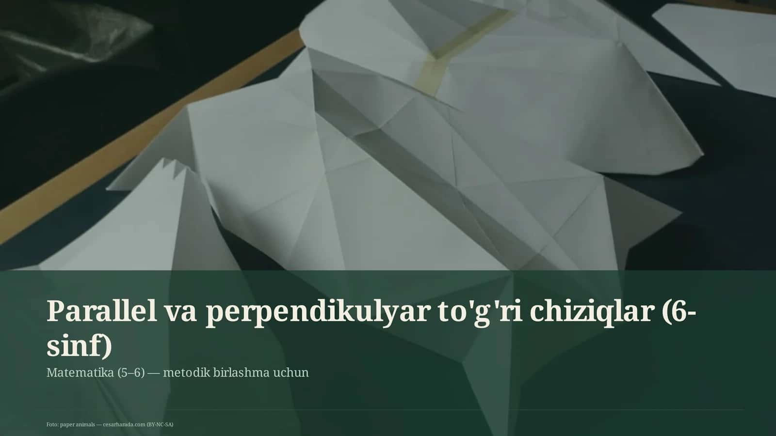 Parallel va perpendikulyar to'g'ri chiziqlar (6-sinf)