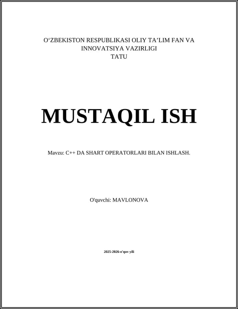 C++ DA SHART OPERATORLARI BILAN ISHLASH