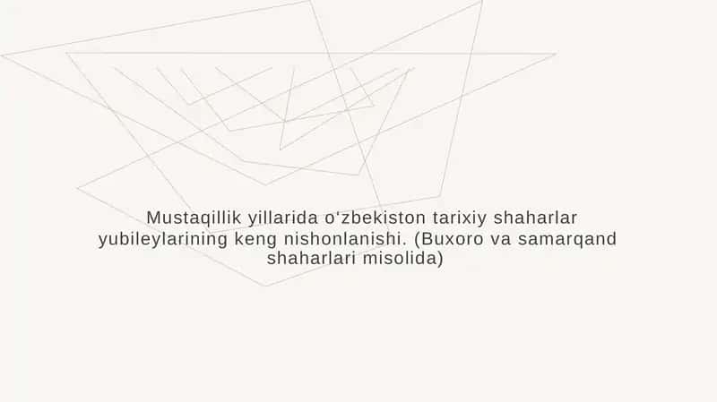 Mustaqillik yillarida o‘zbekiston tarixiy shaharlari yubileylari