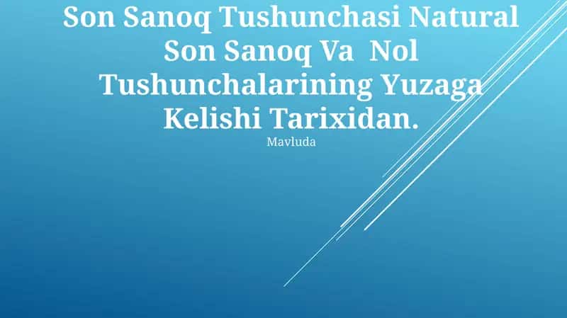 Son Sanoq Tushunchasi Natural Son Sanoq Va Nol Tushunchalarining Yuzaga Kelishi Tarixidan