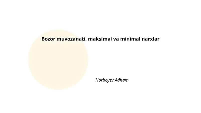 Bozor muvozanati, maksimal va minimal narxlar