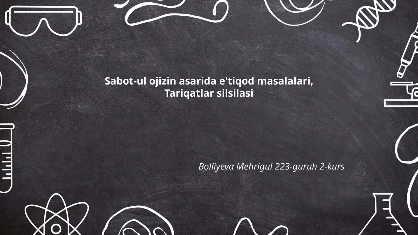 Sabot-ul ojizin asarida e'tiqod masalalari, Tariqatlar silsilasi