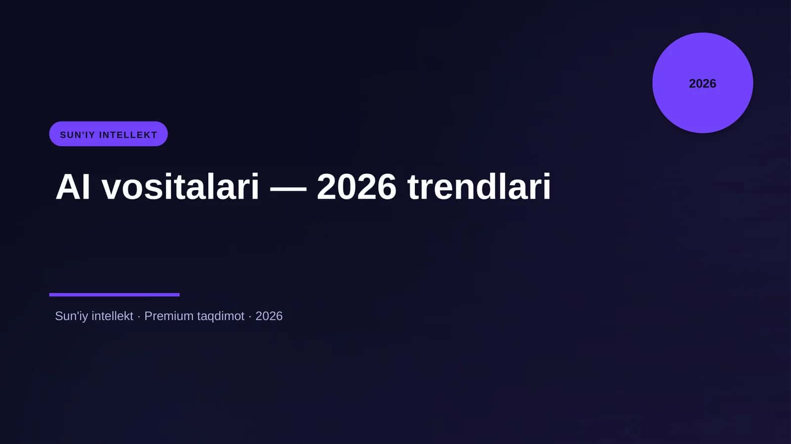 AI vositalari — 2026 trendlari
