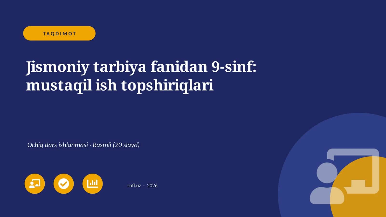 Jismoniy tarbiya fanidan 9-sinf: mustaqil ish topshiriqlari