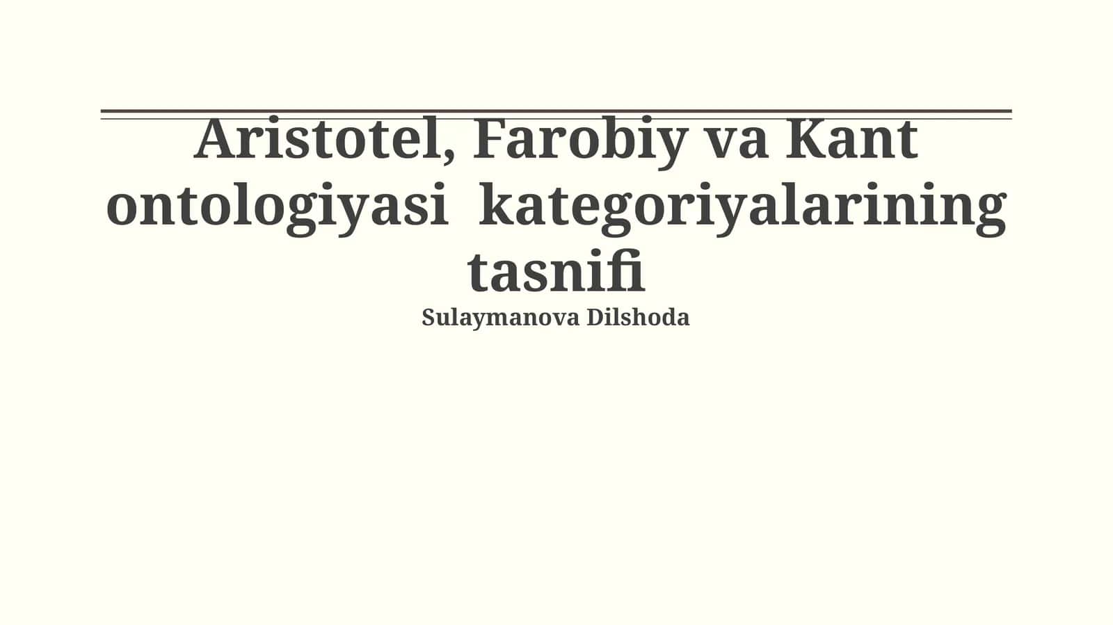 Aristotel, Farobiy va Kant ontologiyasi kategoriyalarining tasnifi