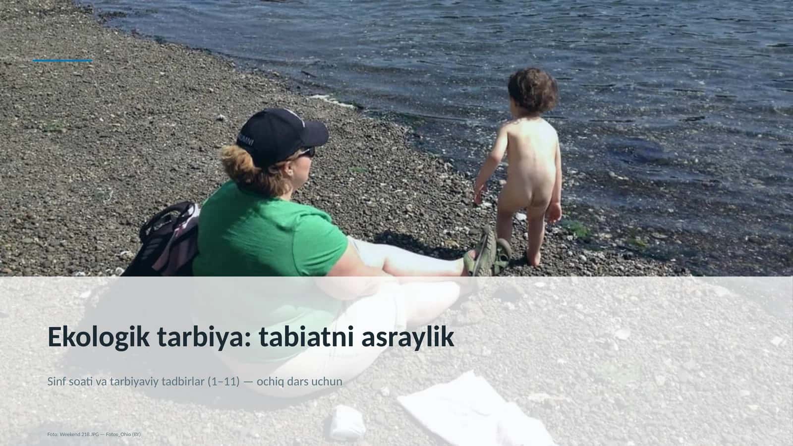 Ekologik tarbiya: tabiatni asraylik