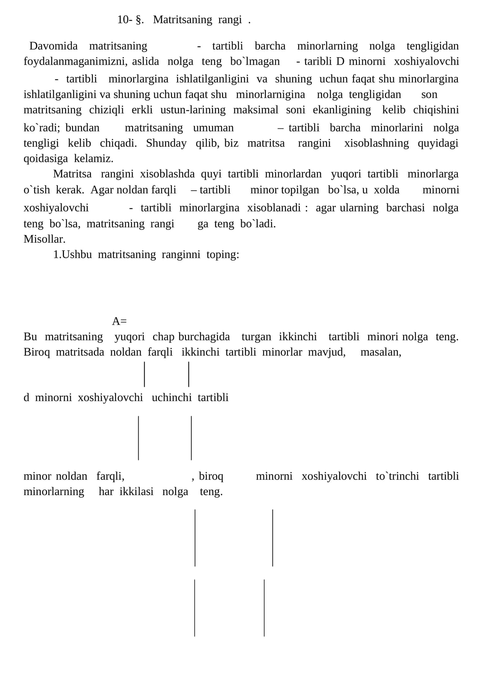 Matritsaning minorlar bilan ishlash prinsipi
