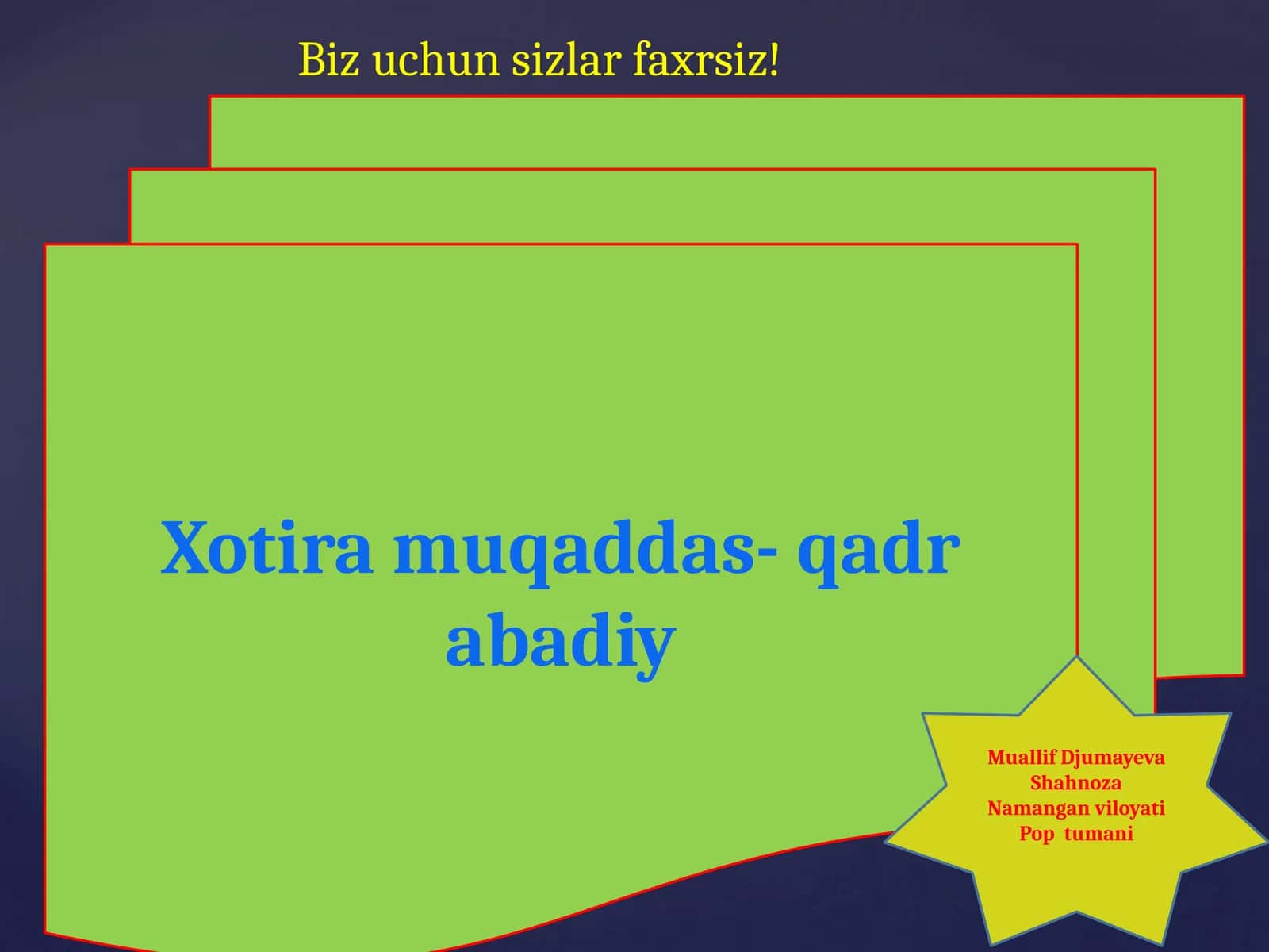 Xotira   muqaddas  -  qadr  abadiy