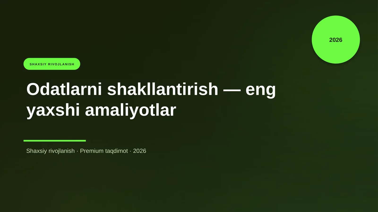 Odatlarni shakllantirish — eng yaxshi amaliyotlar