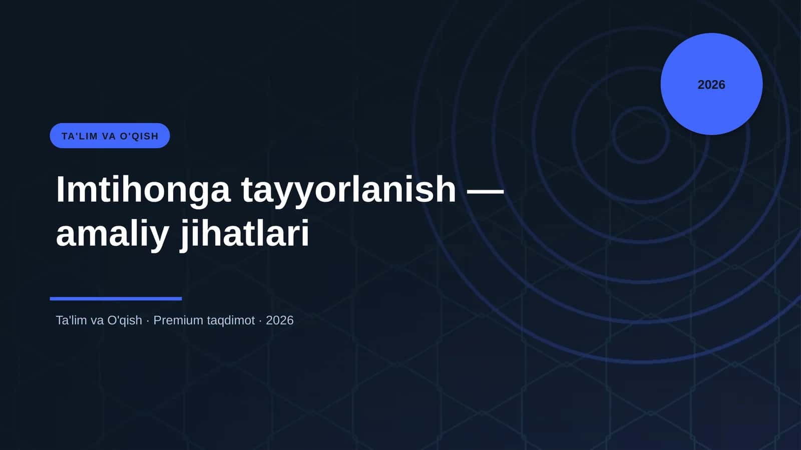 Imtihonga tayyorlanish — amaliy jihatlari