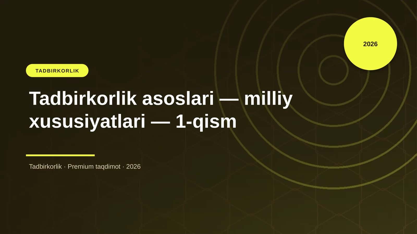 Tadbirkorlik asoslari — milliy xususiyatlari — 1-qism