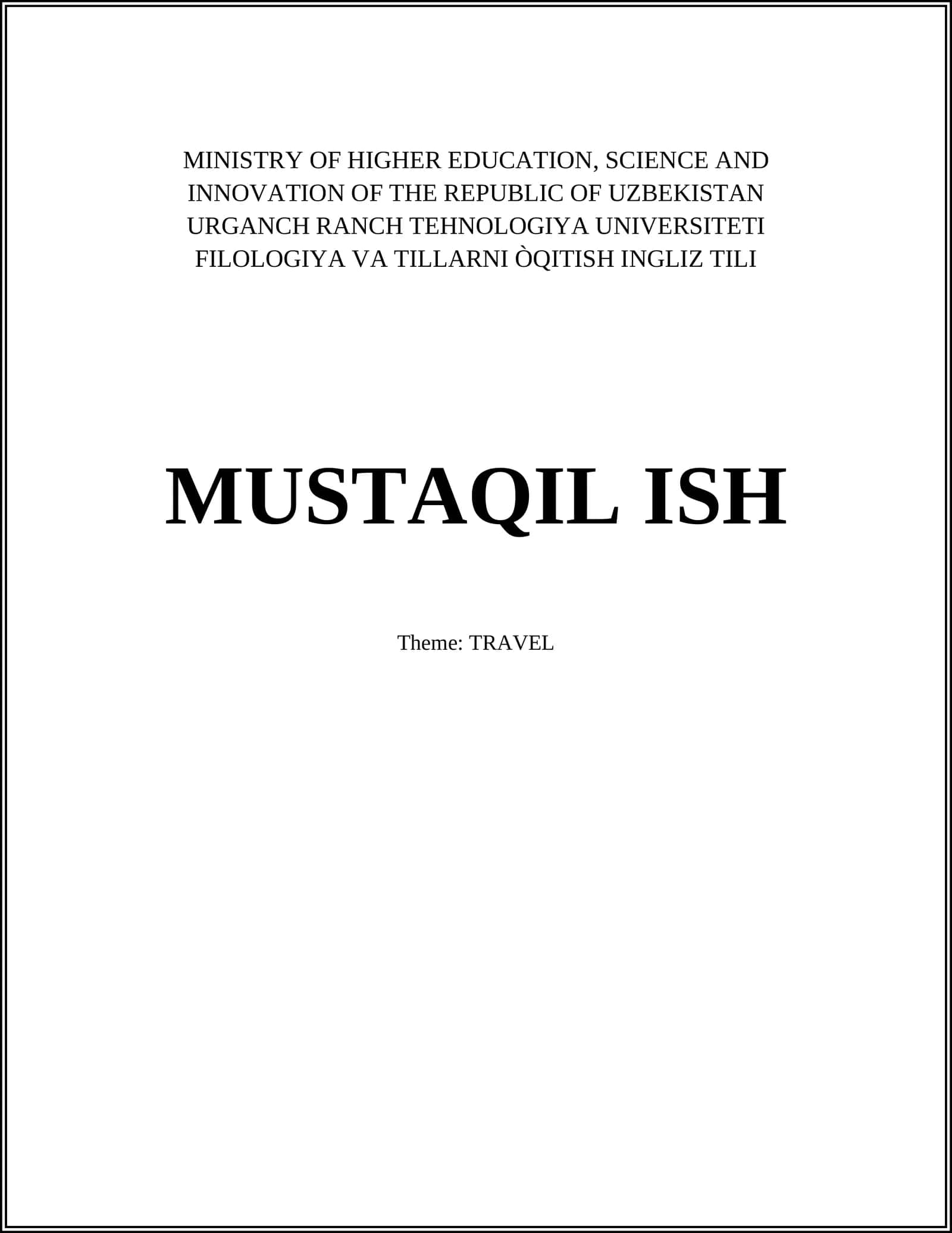 MUSTAQIL ISH - TRAVEL