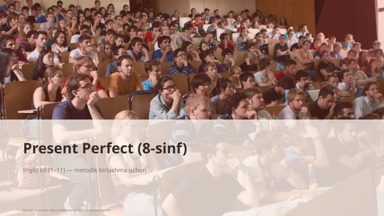 Present Perfect (8-sinf)