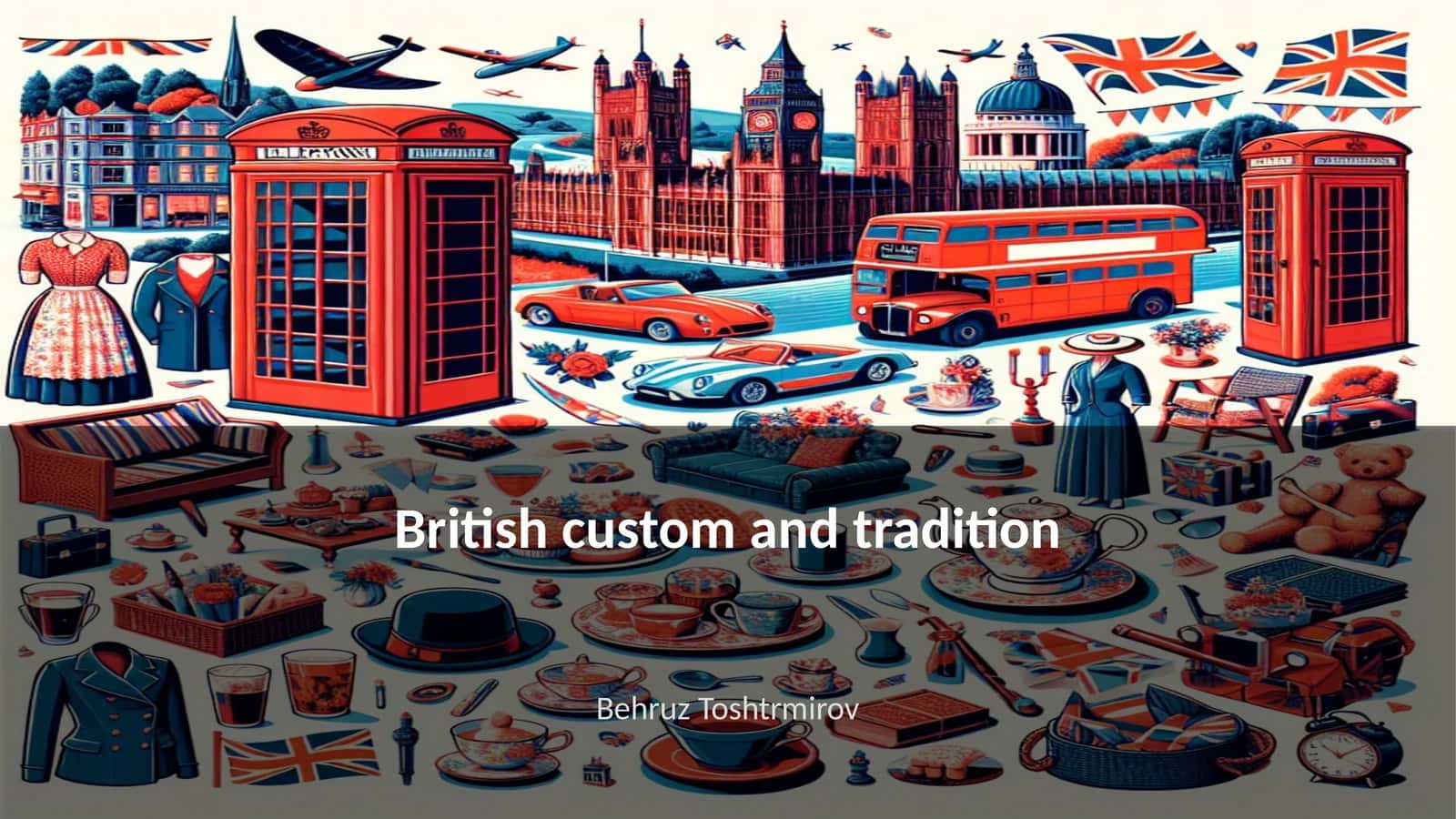 British custom and tradition