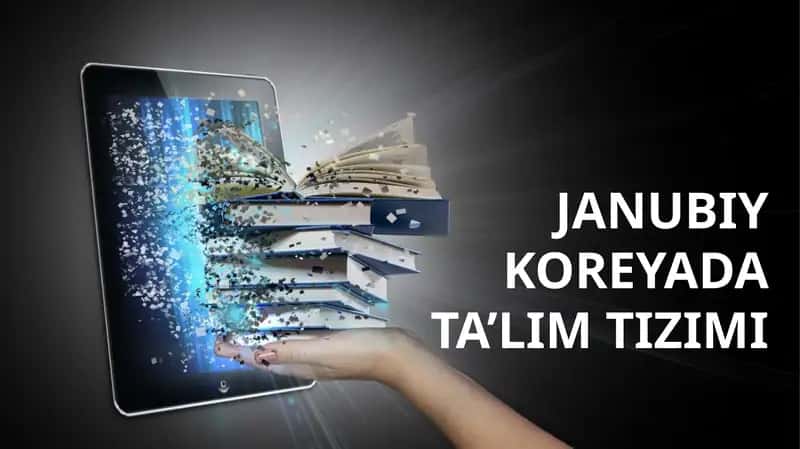 JANUBIY KOREYADA TA’LIM TIZIMI