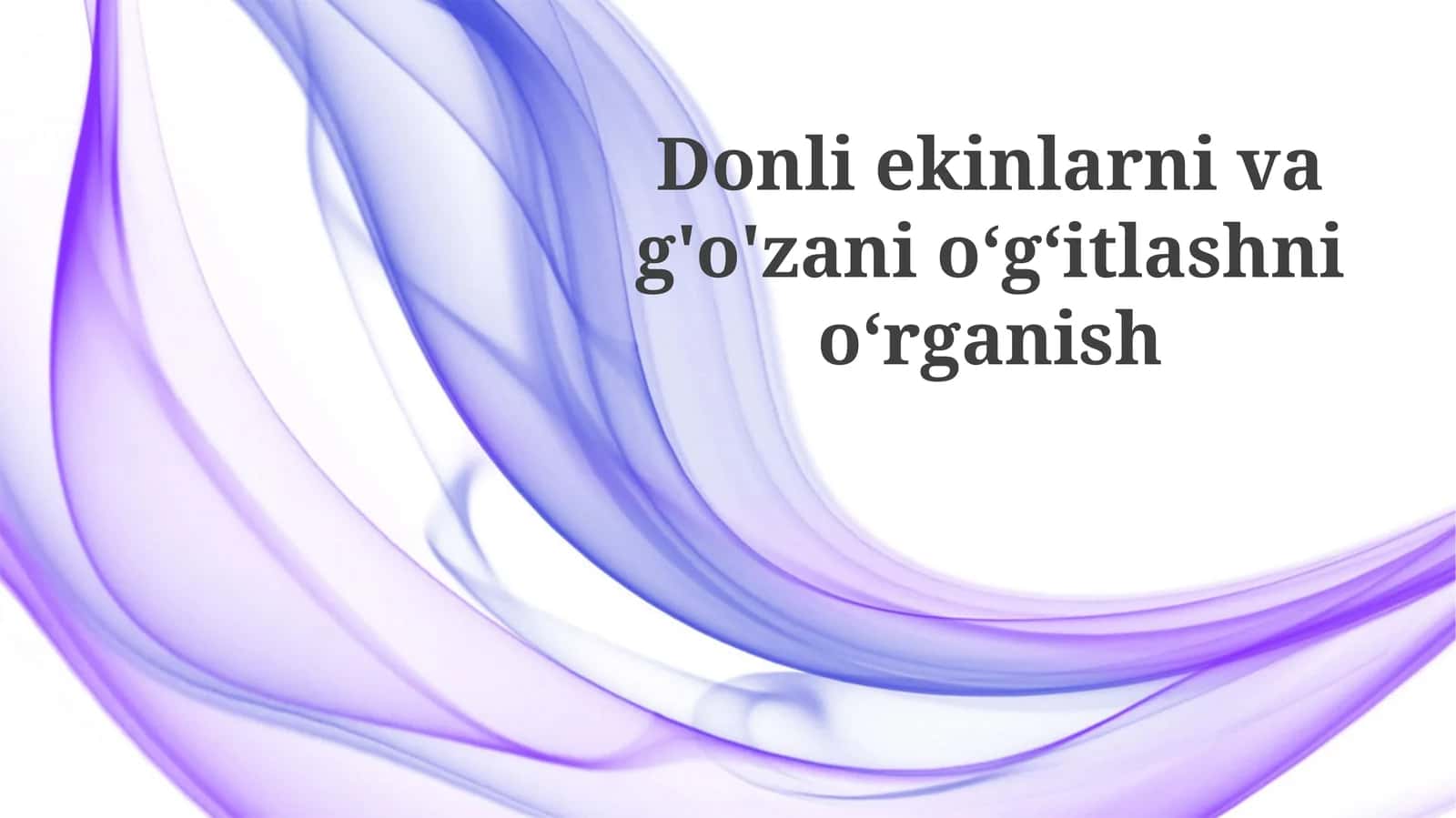 Donliekinlarnivag'o'zanio‘g‘itlashnio‘rganish