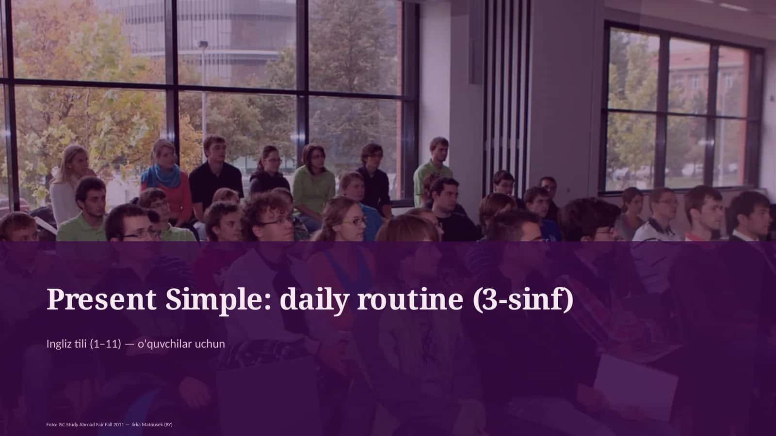 Present Simple: daily routine (3-sinf)