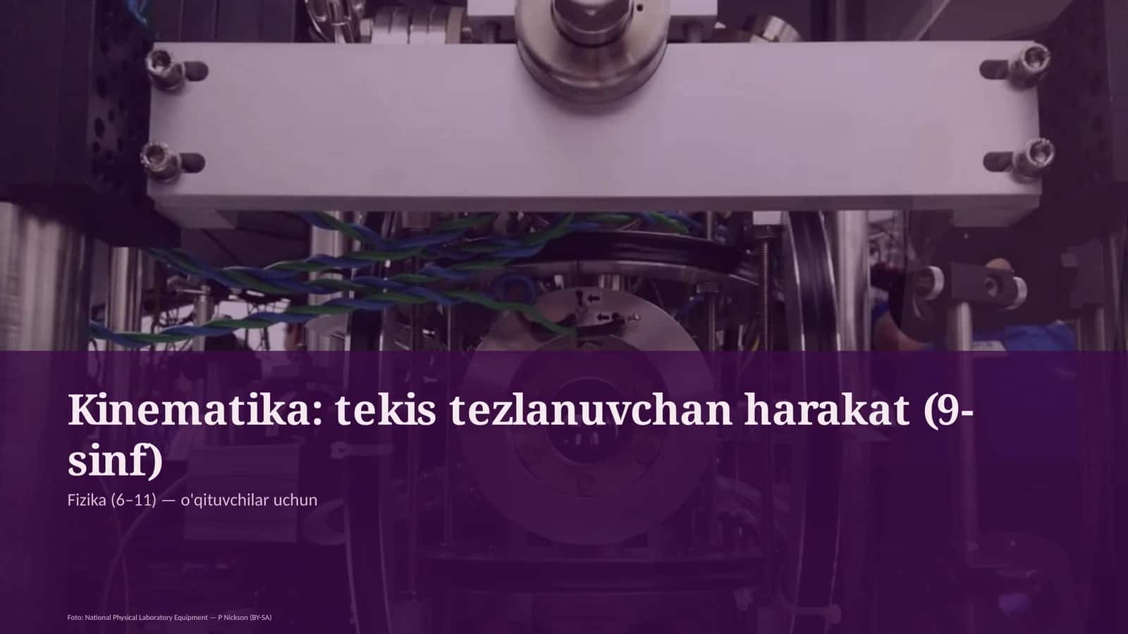 Kinematika: tekis tezlanuvchan harakat (9-sinf)