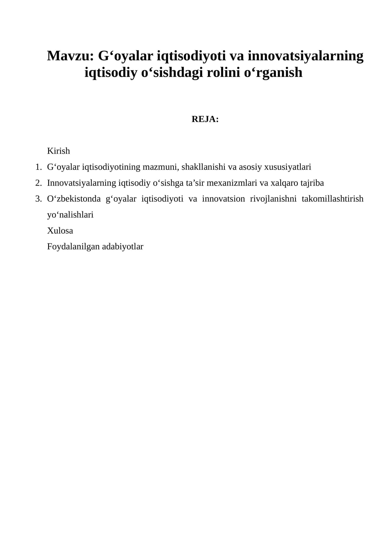 G‘oyalar iqtisodiyoti va innovatsiyalarning iqtisodiy o‘sishdagi rolini o‘rganish