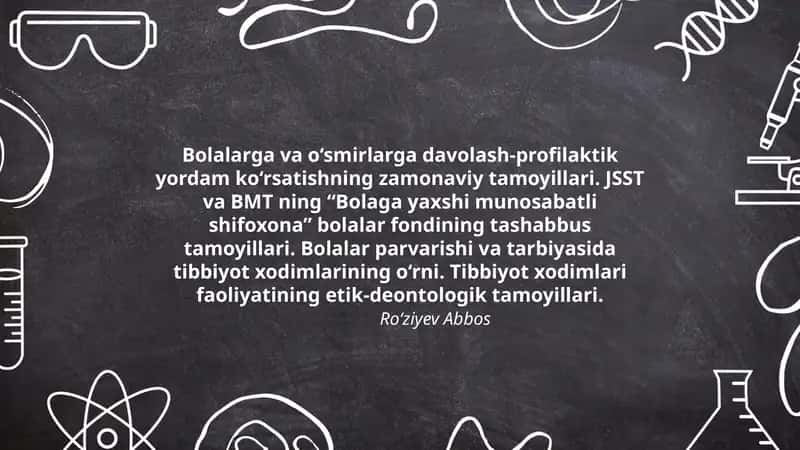Bolalarga va o‘smirlarga davolash-profilaktik yordam ko‘rsatishning zamonaviy tamoyillari