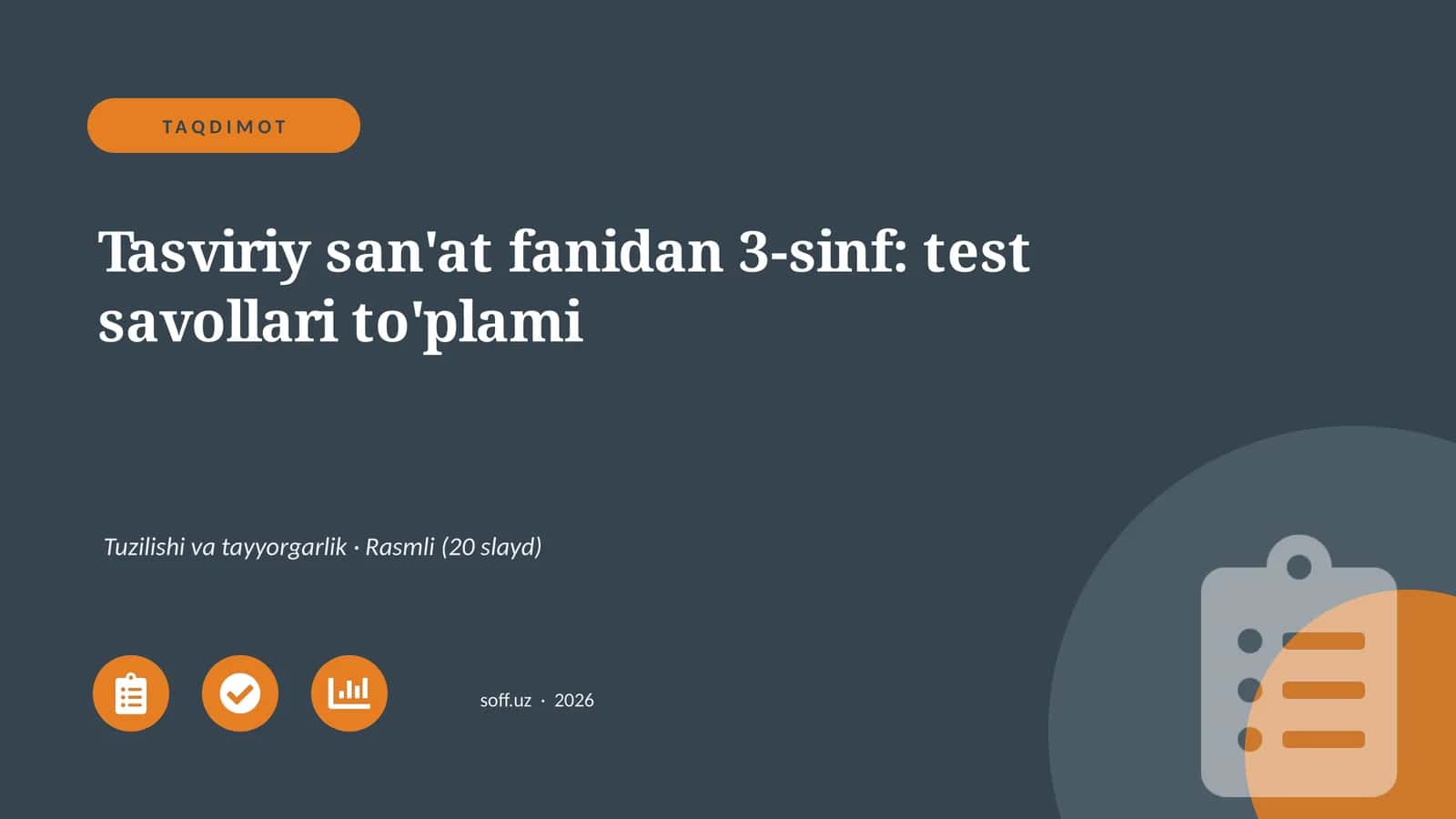 Tasviriy san'at fanidan 3-sinf: test savollari to'plami