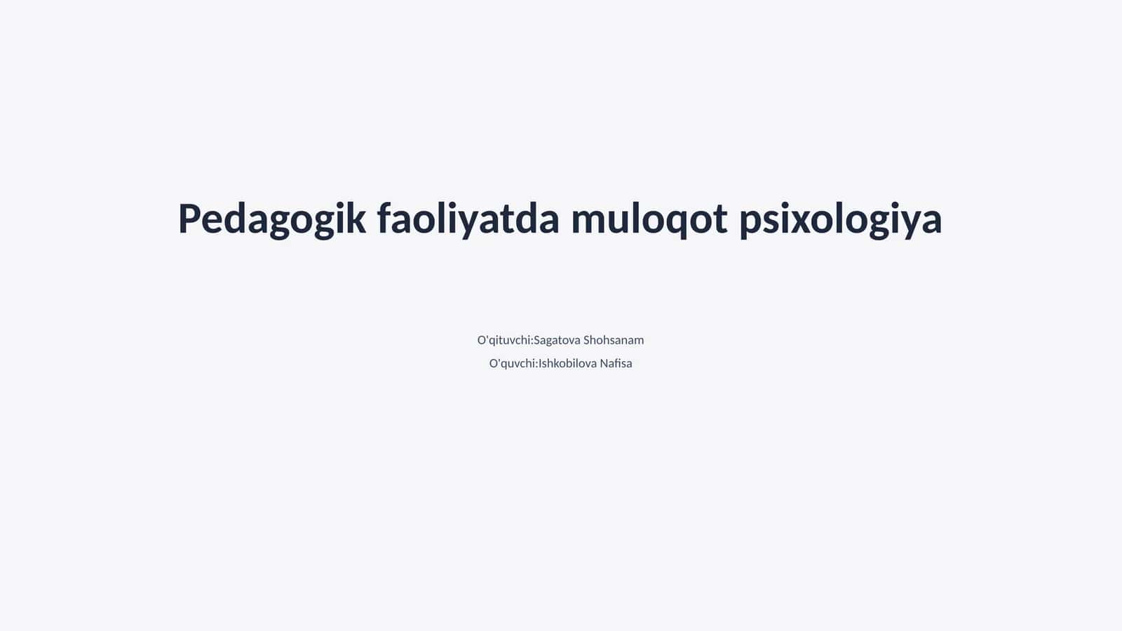 Pedagogik faoliyatda muloqot psixologiya